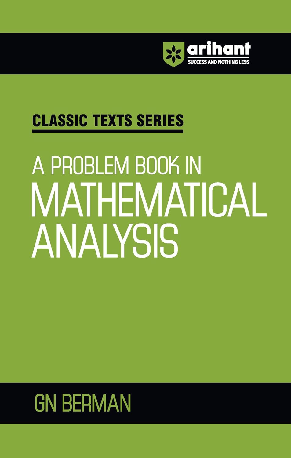 Arihant Classic Texts Series A Problem Book in Mathematical Analysis by GN Berman | Advanced Mathematics Book for JEE, IIT, Engineering Entrance and Competitive Exams Preparation 2025