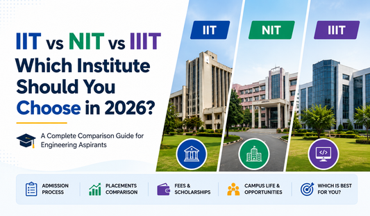 IIT vs NIT vs IIIT: Which Institute Should You Choose in 2026? Complete Comparison Guide