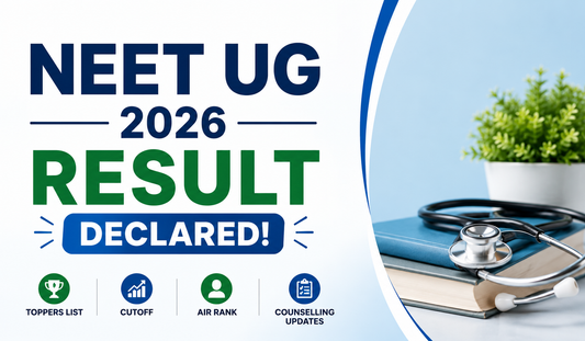 NEET Result 2026: Official Cutoff, Toppers List & MBBS Counselling