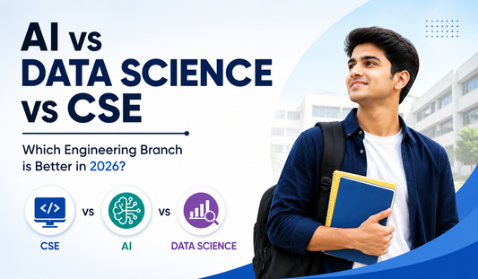 AI vs Data Science vs CSE: Which Engineering Branch is Better in 2026?