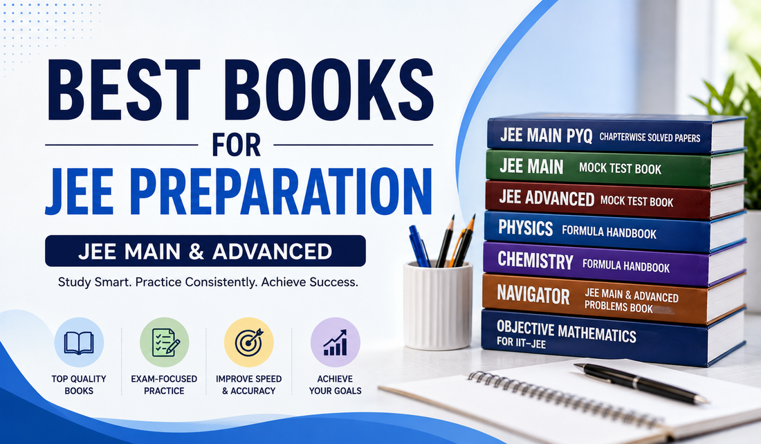 Best Books for JEE Preparation 2026–27: JEE Main & Advanced