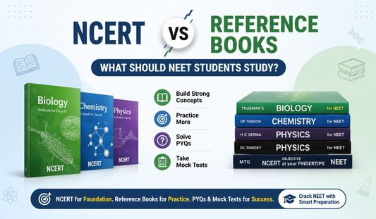 NCERT vs Reference Books: What Should NEET Students Study?