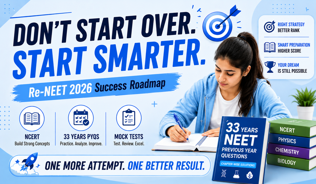 Still Searching for Re-NEET Success? Here's Your 2026 Roadmap