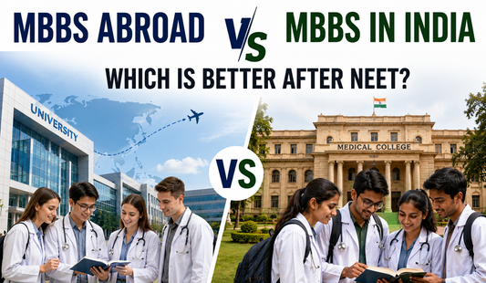 MBBS Abroad vs MBBS in India: Which Is Better After NEET?