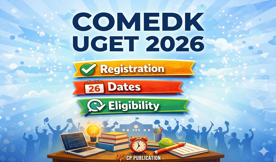 COMEDK UGET 2026 : Dates, Eligibility, and Success