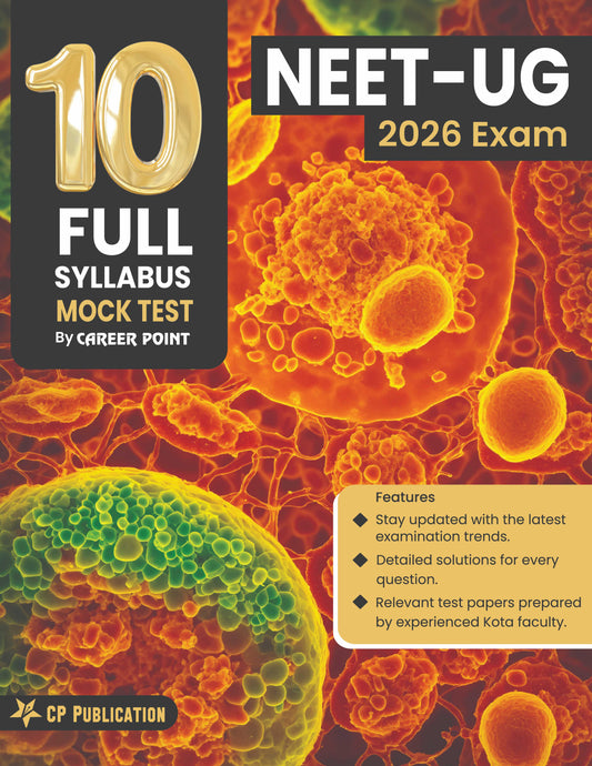 NTA NEET UG Mock Test- 10 Sample Question Papers- Physics, Chemistry & Biology on New Pattern with OMR Sheets (For 2026 Exam)