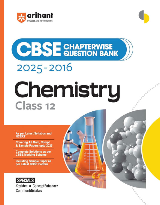 Arihant CBSE Chapterwise Question Bank 2025–2016 for Class 12 Chemistry