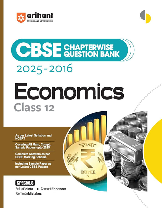 Arihant CBSE Chapterwise Question Bank 2025–2016 for Class 12 Economics