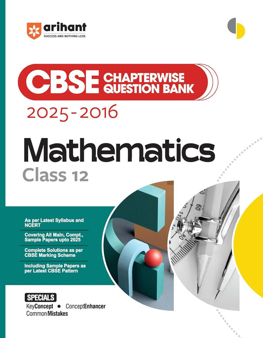 Arihant CBSE Chapterwise Question Bank 2025–2016 for Class 12 Mathematics