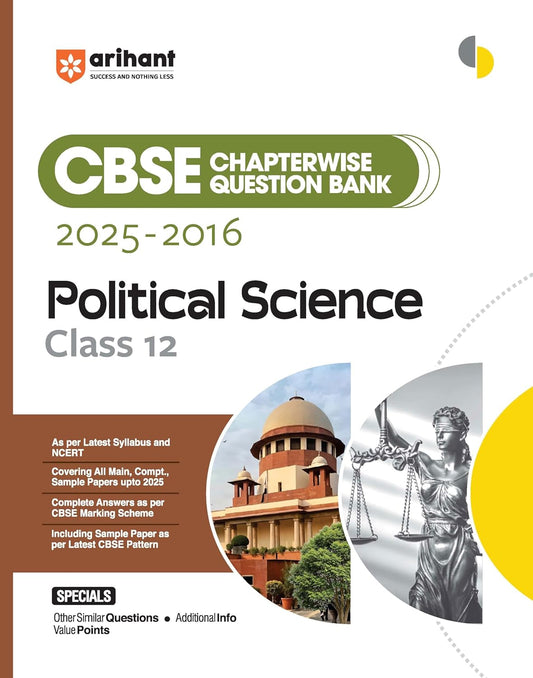 Arihant CBSE Chapterwise Question Bank 2025–2016 for Class 12 Political Science