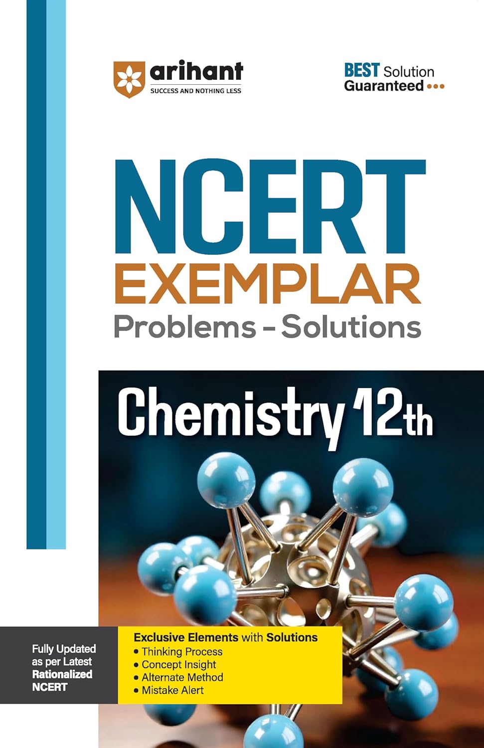 Arihant NCERT Exemplar Chemistry Class 12th For Exam 2025-26