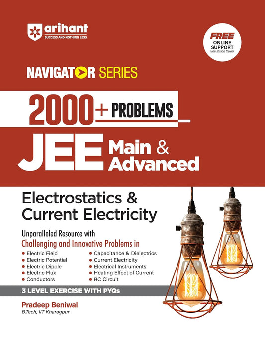 Arihant Navigator Series-Problem Books for JEE Main & Advanced | 2000+ Problems for Electrostatics & Current Electricity | For Exam 2025-26