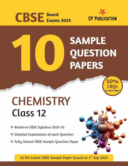 CBSE 10 Sample Question Papers Class 12 Chemistry for 2025 Board Exam