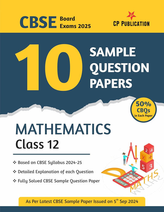 CBSE 10 Sample Question Papers Class 12 Mathematics for 2025 Board Exam