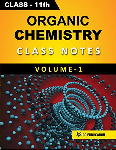 Class-11 Organic Chemistry Notes (Volume-1) for JEE/NEET By Career Point Kota