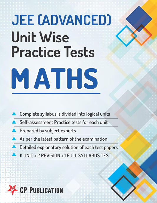 JEE Advanced Maths - Unit Wise Practice Test Paper By Career Point Kota