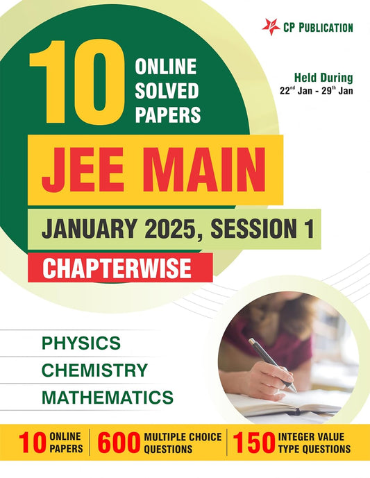 JEE MAIN 2025 January Session 1 (22Jan - 29 Jan) Chapterwise Solved Paper PCM