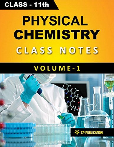 Class-11 Physical Chemistry Notes (Volume-1) for JEE/NEET By Career Point Kota