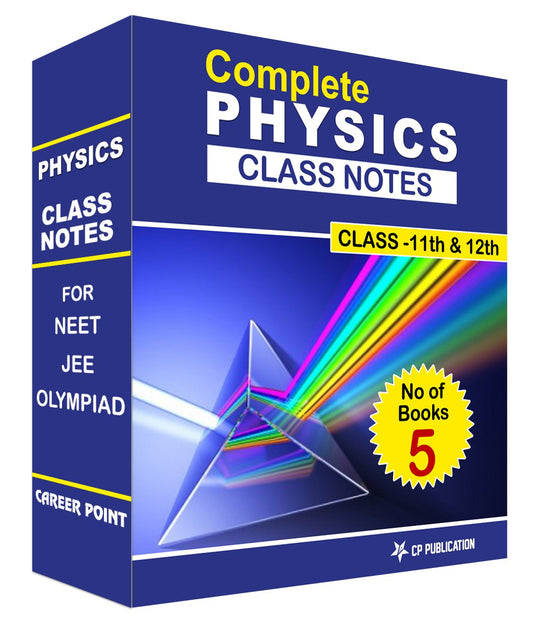 Class Notes Of Complete Physics (Set of 5 Volumes) By Career Point Kota