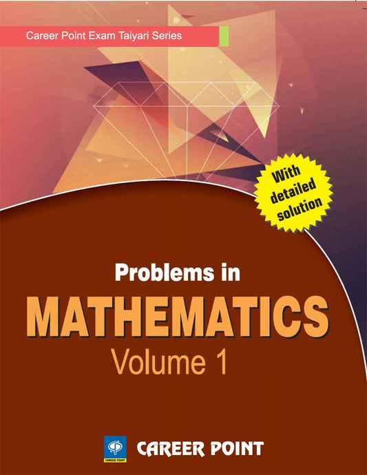 Problems in Maths Volume 1 for JEE (Main & Advanced)