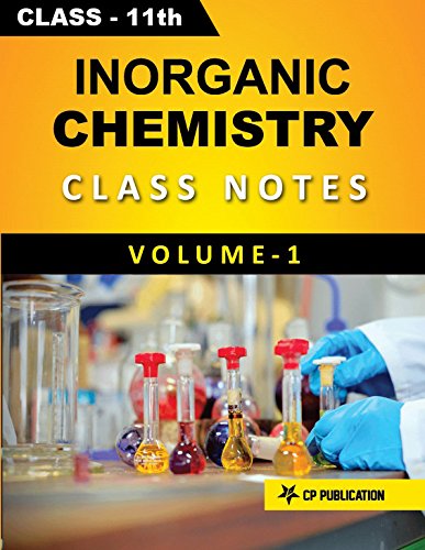 Class-11 Inorganic Chemistry Notes (Volume-1) for JEE/NEET By Career Point Kota